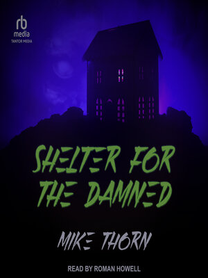 cover image of Shelter For the Damned